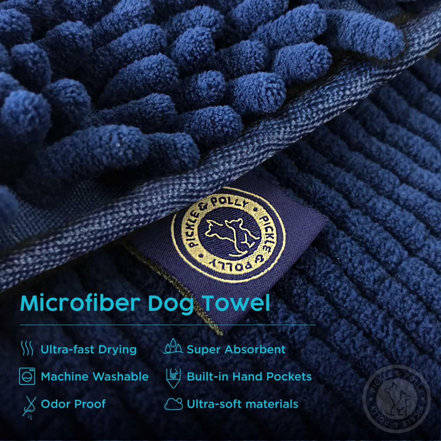 A close-up view of the product tag on a Pickle & Polly Microfiber Pet Towel. The text reads, "Microfiber Dog Mat. Ultra-Fast Drying, Super Absorbent, Machine Washable, Non-Slip Backing, Odor Proof, Ultra-Soft Materials."