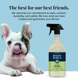 A French Bulldog licking its face sitting next to a bottle of Dr. Polly's Stain & Odor Remover. The text reads, "The best for our best friends. We stand by our commitment to style, comfort, durability, and safety. We love what we have created and guarantee you will too."